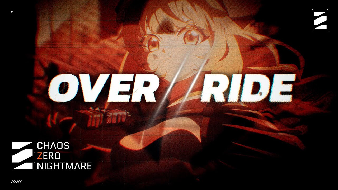 [Chaos Zero Nightmare] OVER//RIDE | Game ver. MV