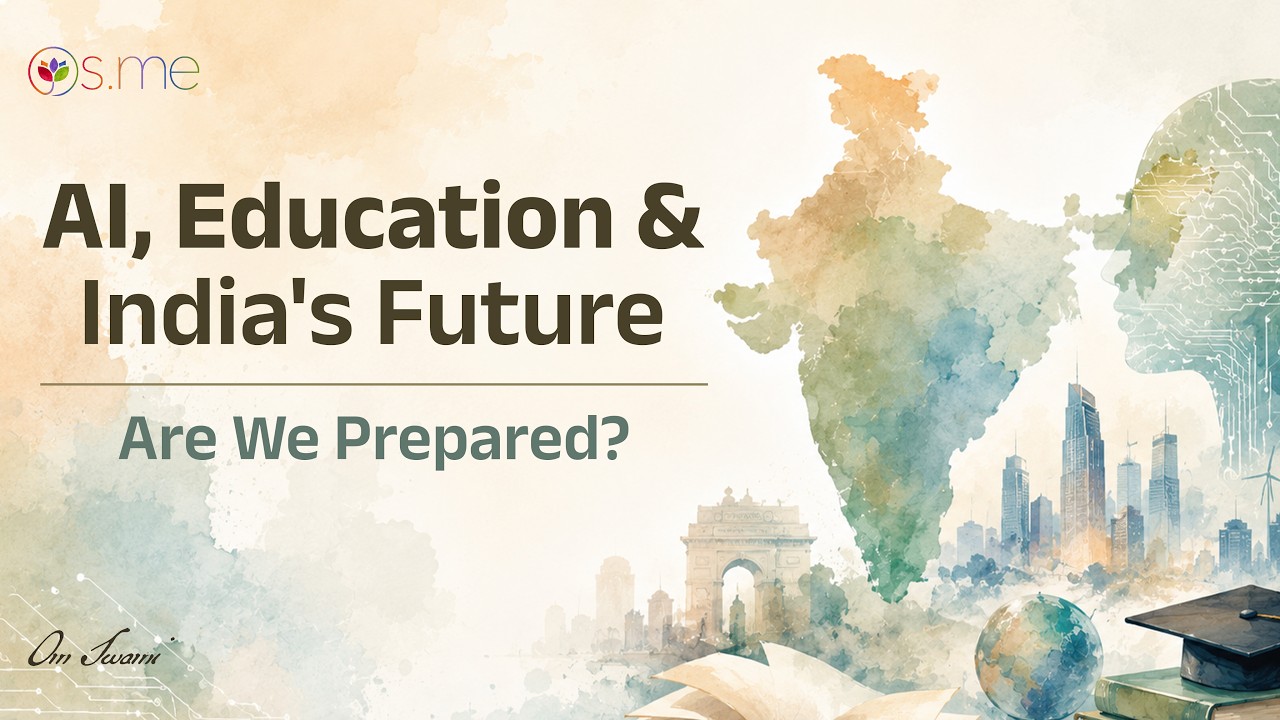 AI, Education And India's Future | Are We Prepared?