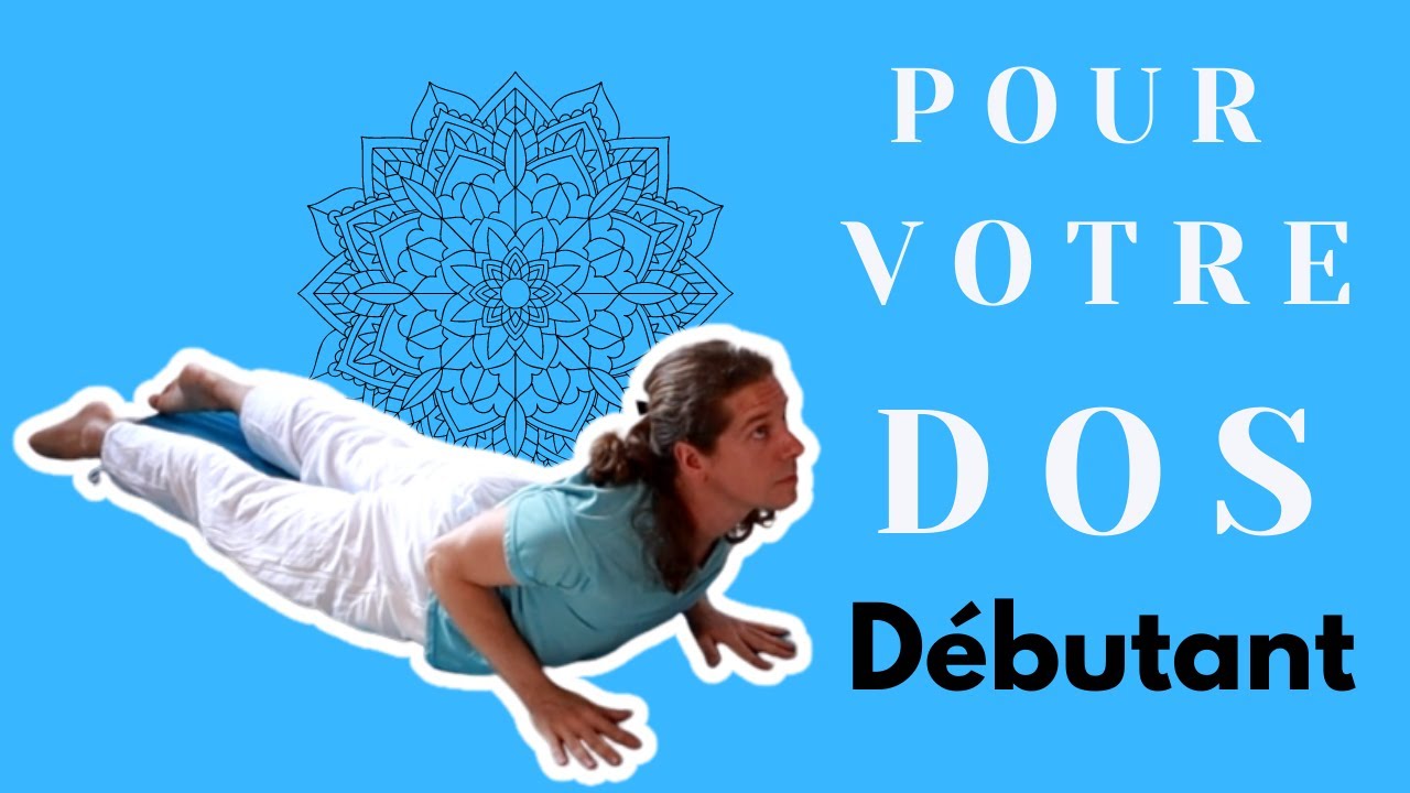Pour VOTRE DOS ❤ - Débutant -