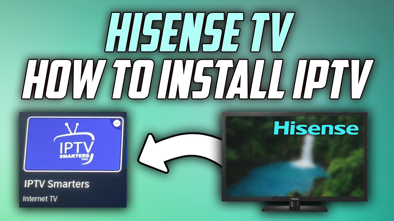 Инструкция по установке IPTV-телевизора Hisense — полное руководство.