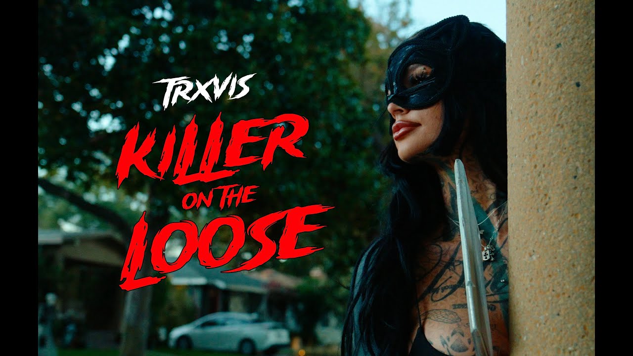 trxvis - Killer On The Loose (Official Music Video)