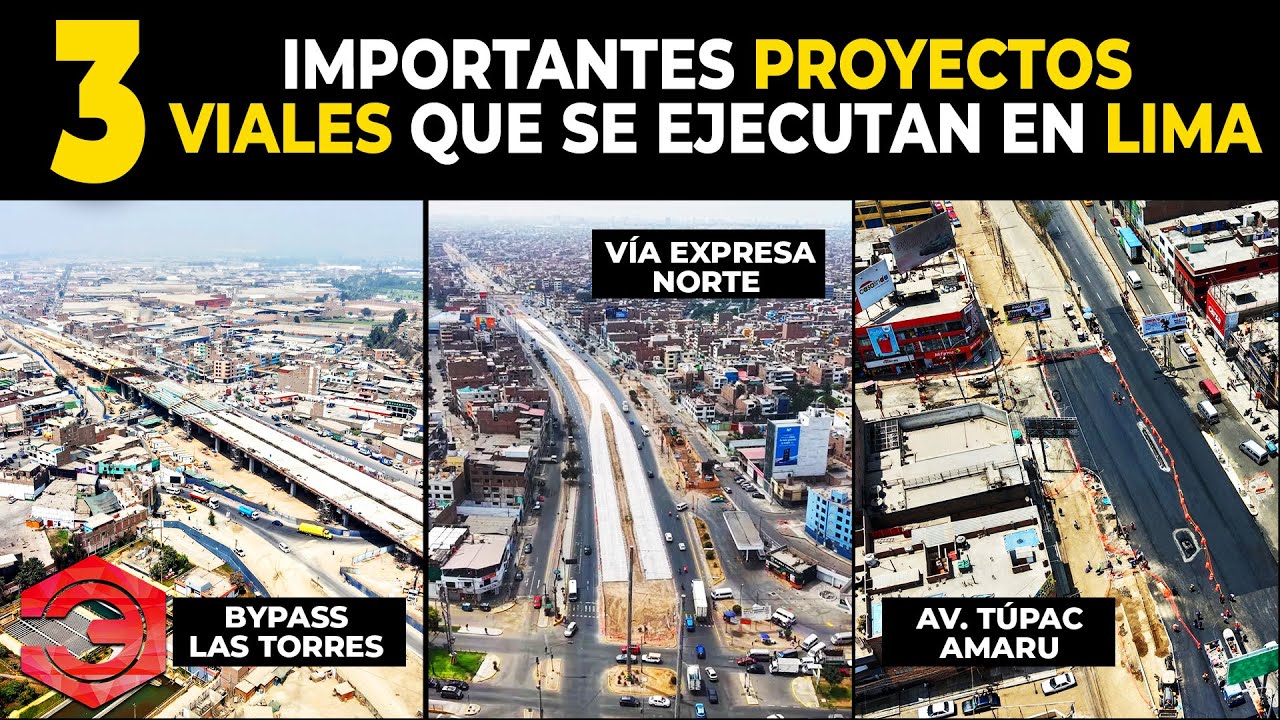 3 Importantes Proyectos Viales que se Ejecutan en Lima