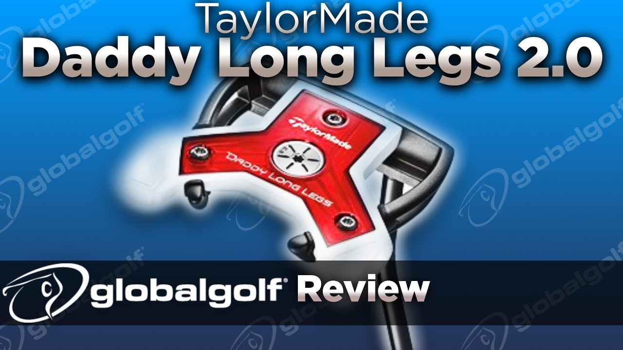 TaylorMade Daddy Long Legs 2.0 Putter - GlobalGolf Review