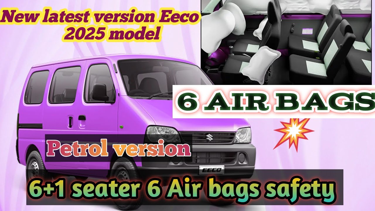 6 airbags latest version new Maruti Suzuki Eeco 2025 model