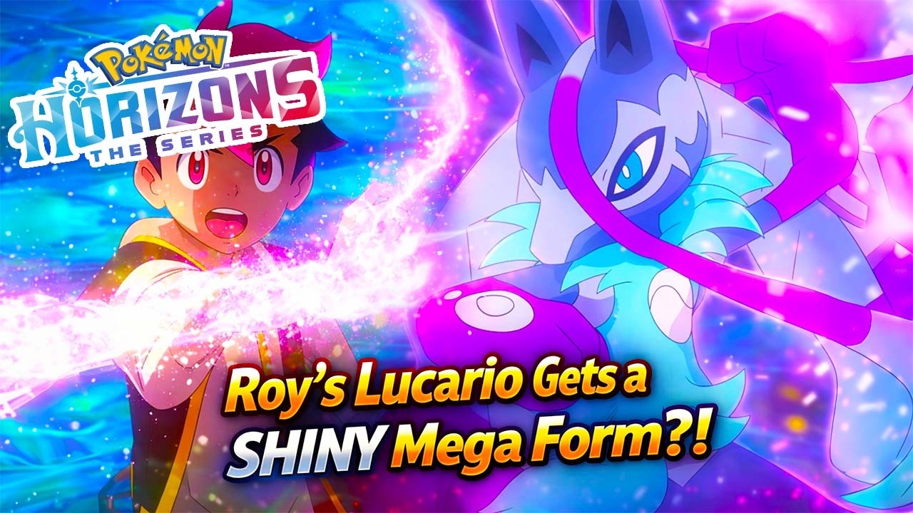 Pokémon Horizons Episode 132 Preview ⚡ Shiny Mega Lucario Z Appears?!