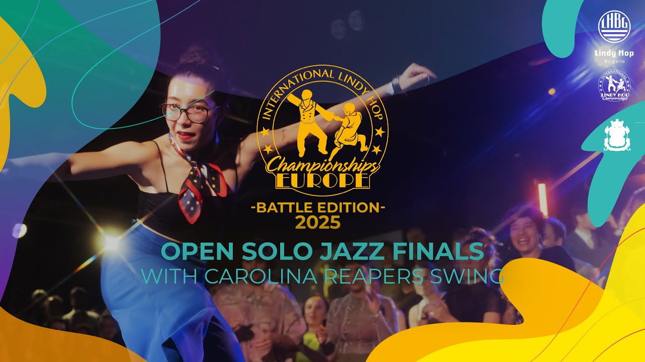 ФИНАЛ ОТКРЫТОГО СОЛО-ДЖАЗА с Carolina Reapers Swing — ILHC EUROPE 2025