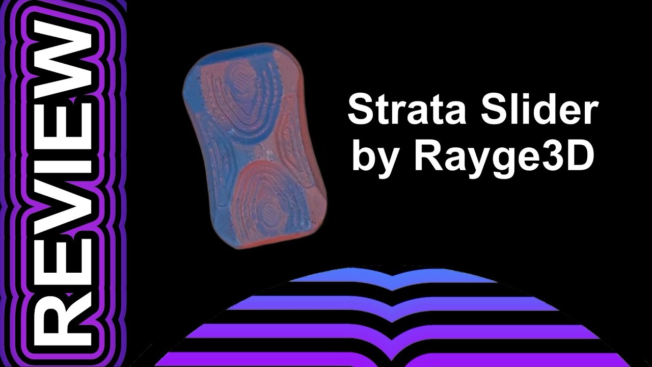 Strata Slider by Rayge3D