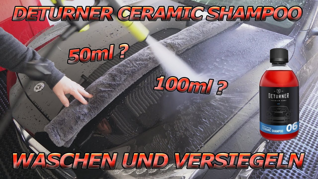 Ideal f&uuml;r die Herbst! Deturner Ceramic Versiegelungsshampoo im Test - Dosierung und Leistung