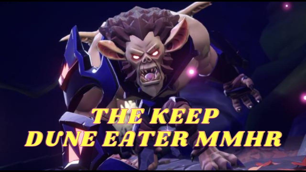 The Keep Dune Eater MMHR - Dungeon Defenders Awakened