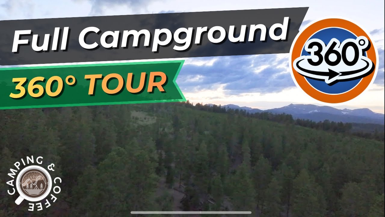 Kelly Dahl 360° Campground Tour | Colorado