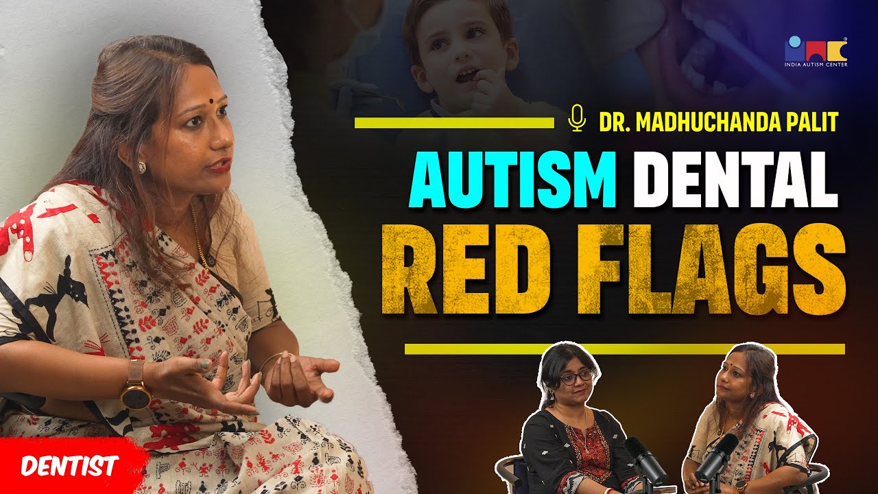 Why Your Autistic Child’s Dental Health Needs Attention (2025) | India Autism Center
