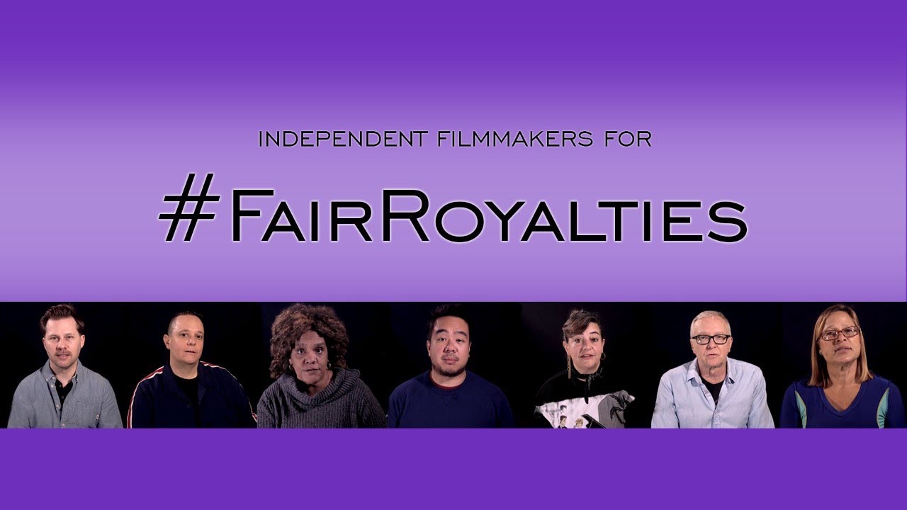 Independent Filmmakers for #FairRoyalties