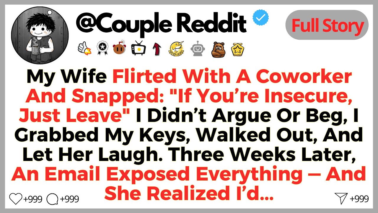 My Wife Flirted With A Coworker And Snapped: 