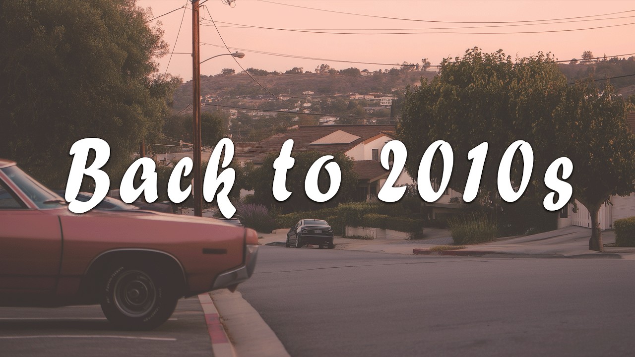Back To 2010s | Best English Pop Songs of the Decade 2010–2019