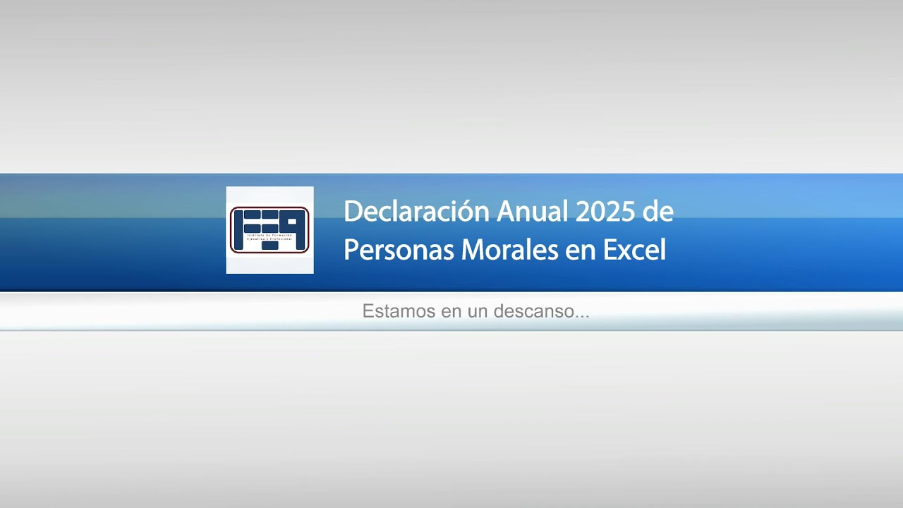 20260306 - DECLARACIÓN ANUAL 2025 DE PERSONAS MORALES EN EXCEL