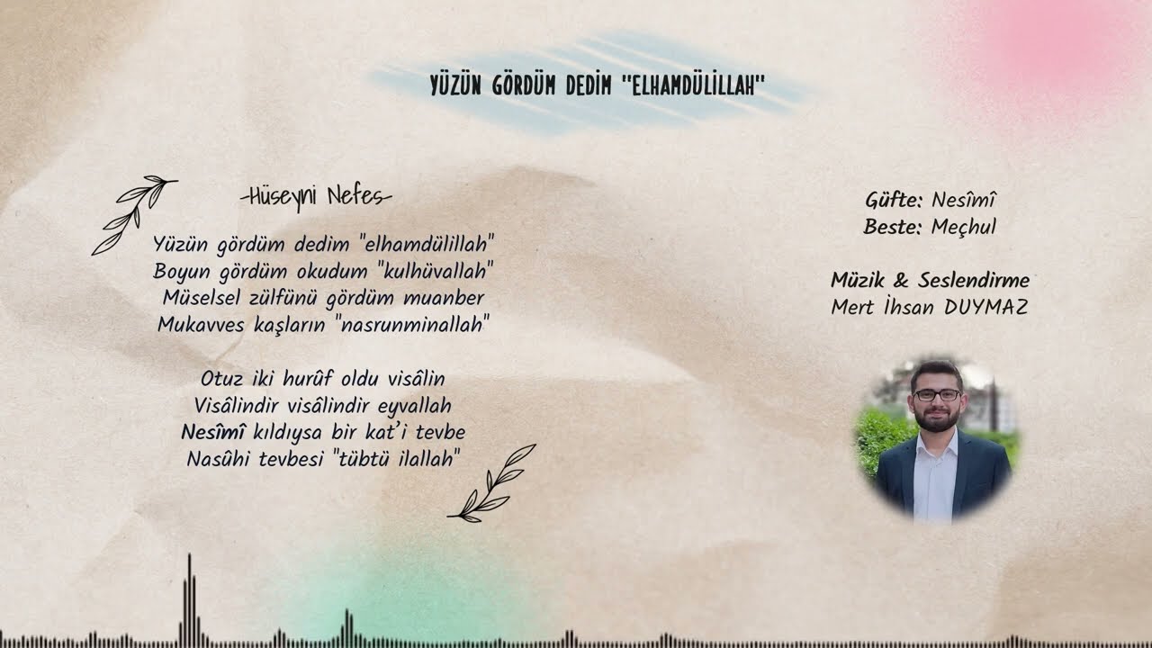 Yüzün Gördüm Dedim Elhamdülillah - Mert İhsan Duymaz