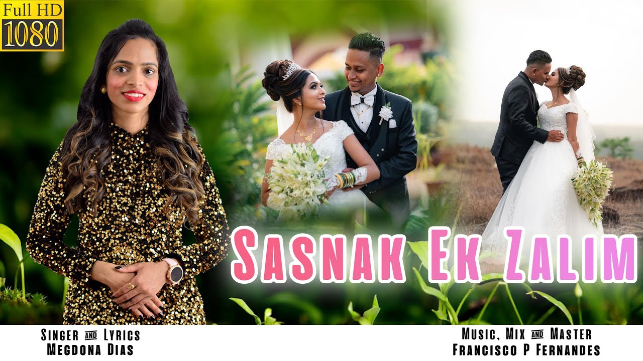 SASNAK EK ZALIM❤-CLARISSA & ROYSTON WEDDING TOAST SONG BY MEGDONA DIAS#konkanisong #Konkanisongs2023