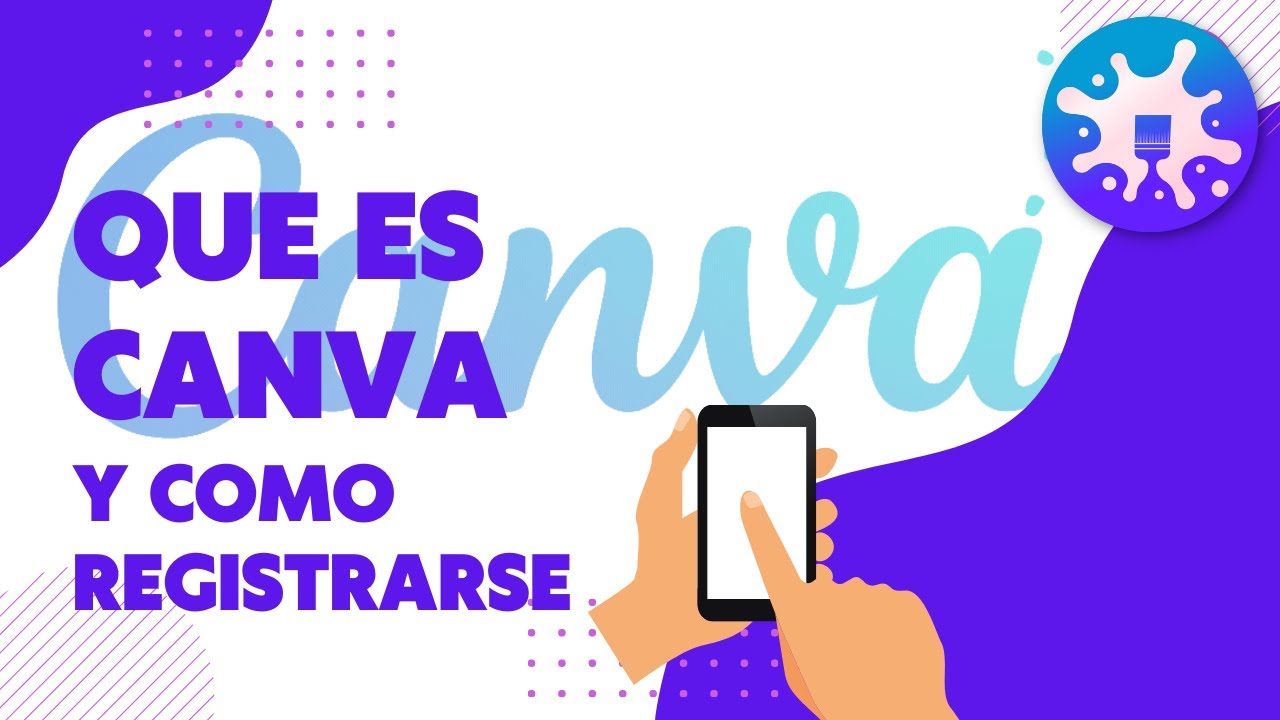 Qu&eacute; es Canva y C&oacute;mo registrarse GRATIS | Canva Geeks