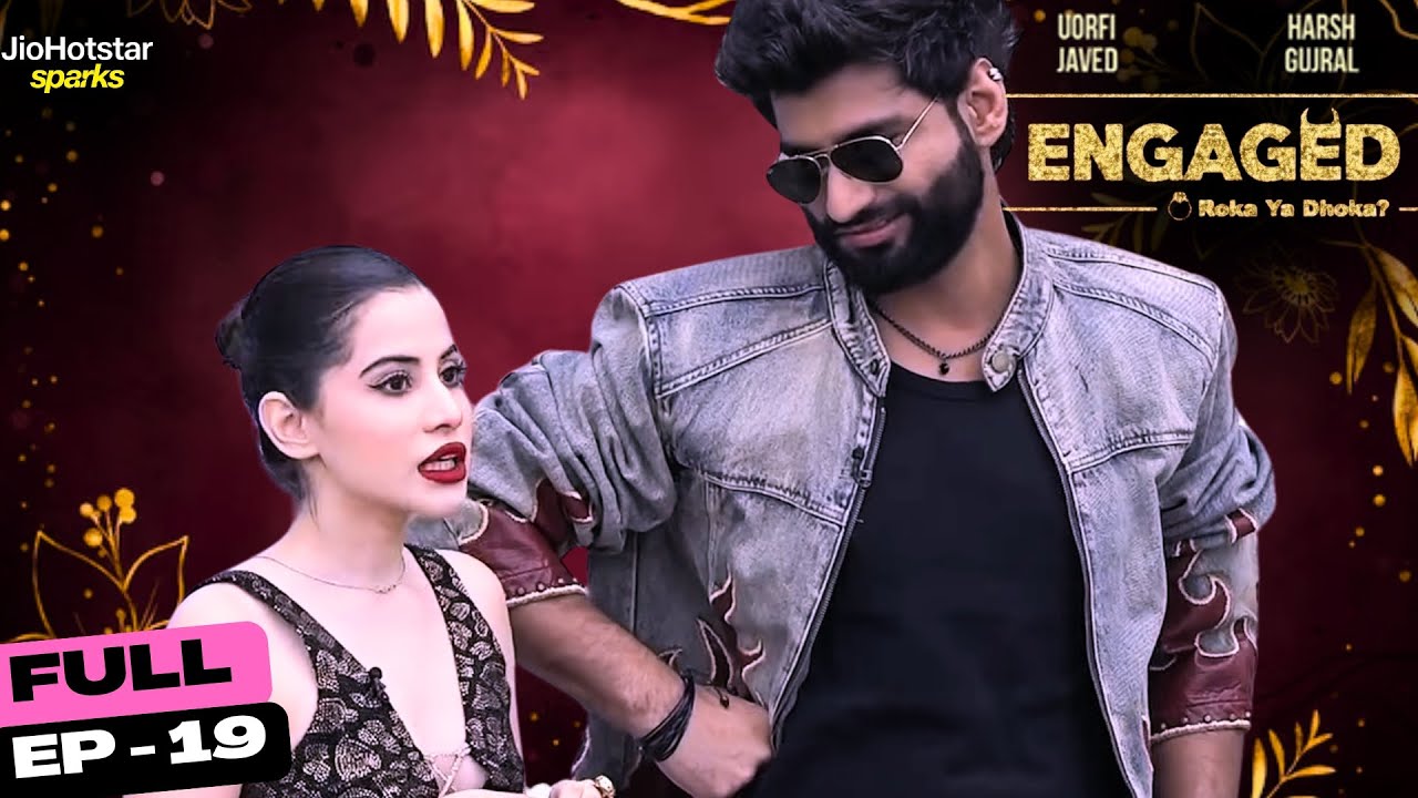 Lets Get This Baat Pakki! | Ep. 19 | Engaged- Roka Ya Dhokha | JioHotstar Sparks