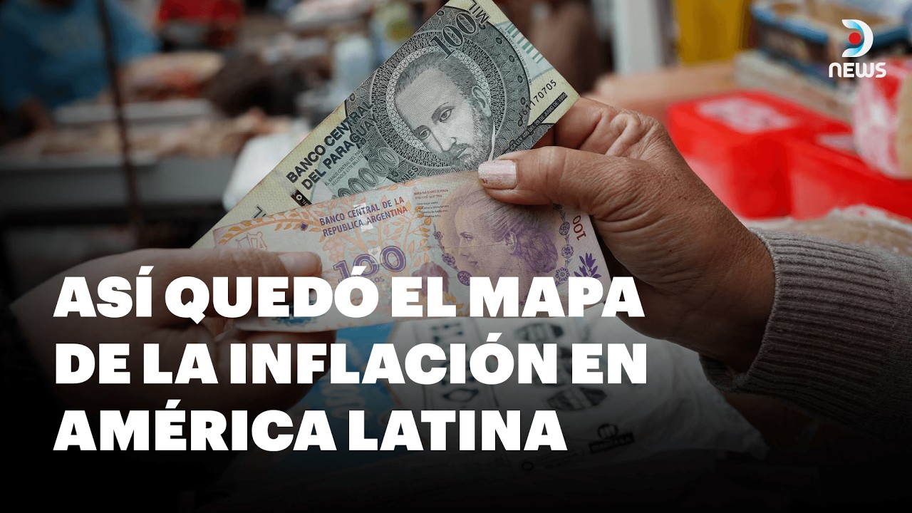 🌎 As&iacute; qued&oacute; el mapa de la inflaci&oacute;n en Am&eacute;rica Latina tras los &uacute;ltimos datos econ&oacute;micos | DNews