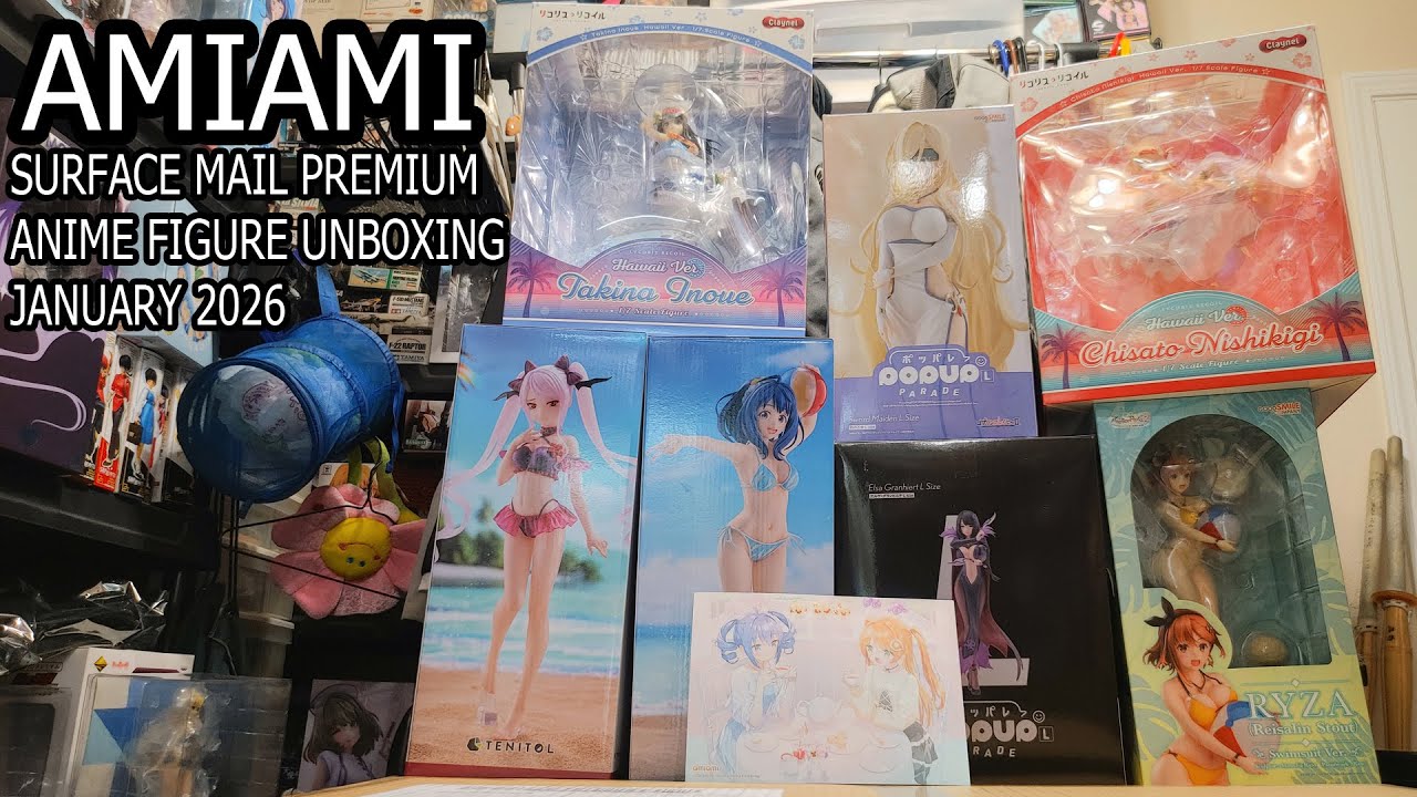 AmiAmi Surface Mail Anime Figure Unboxing (January 2026)