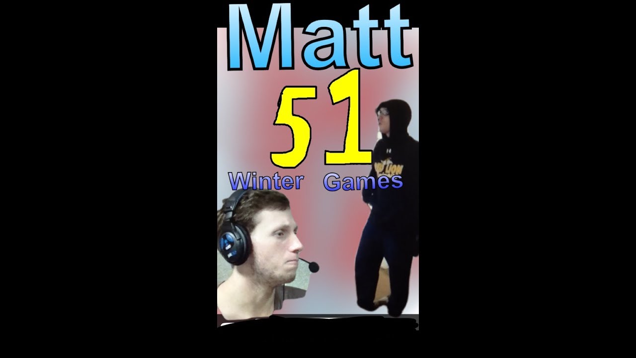 Matt51 Winter Olympic Games pt2