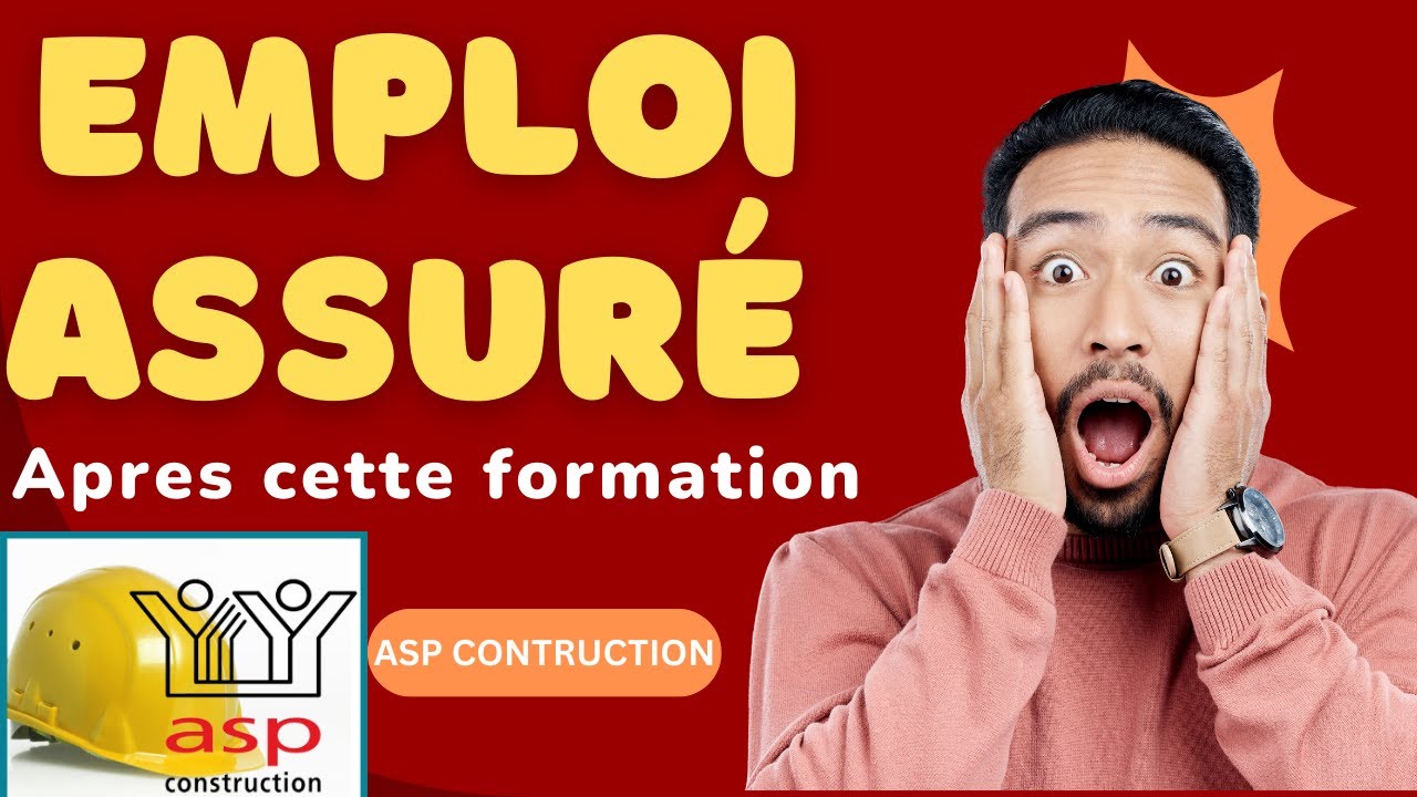 Emploi assuré avec ASP Construction du Québec après avoir passé la formation de 30 heures.