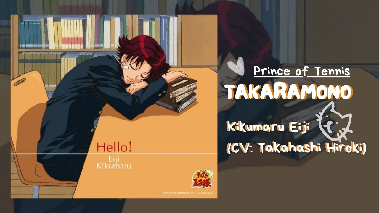 [Vietsub] Takaramono - Eiji Kikumaru (CV: Hiroki Takahashi) タカラモノ - 菊丸英二 (CV: 高橋 広樹)