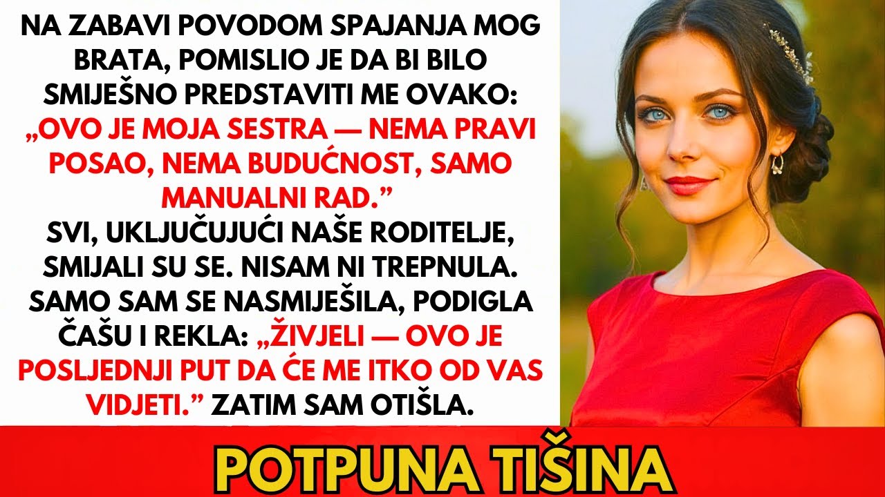 Obitelj Me Ismijavala Na Bratovoj Proslavi — Nazvali Su Me Neobrazovanom I Bezvrijednom