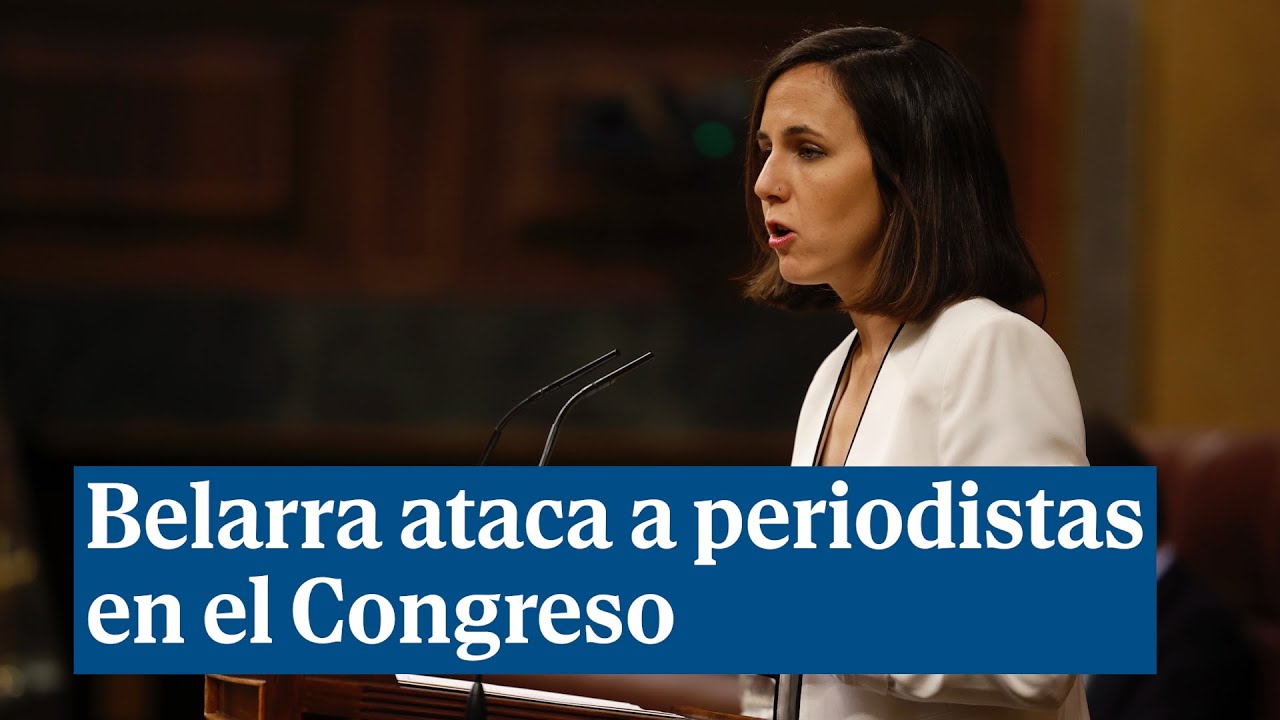 Belarra ataca a periodistas en el Congreso y Armengol retirará sus palabras