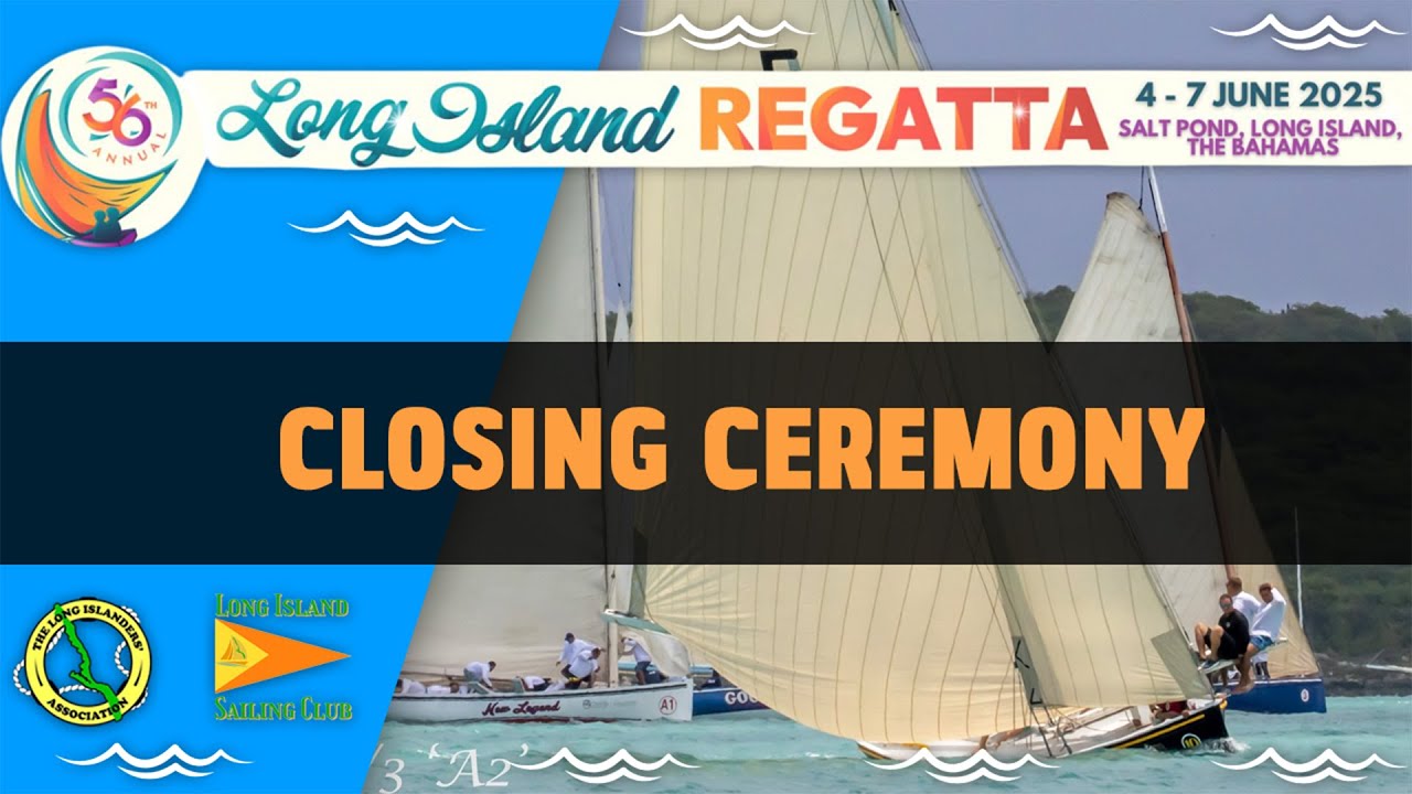 Closing Ceremony Presentation of Trophies & Awards | 56th Annual Long Island Regatta