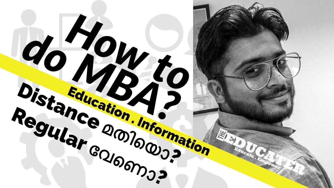 How to do MBA? | Distance മതിയൊ? Regular വേണൊ?
