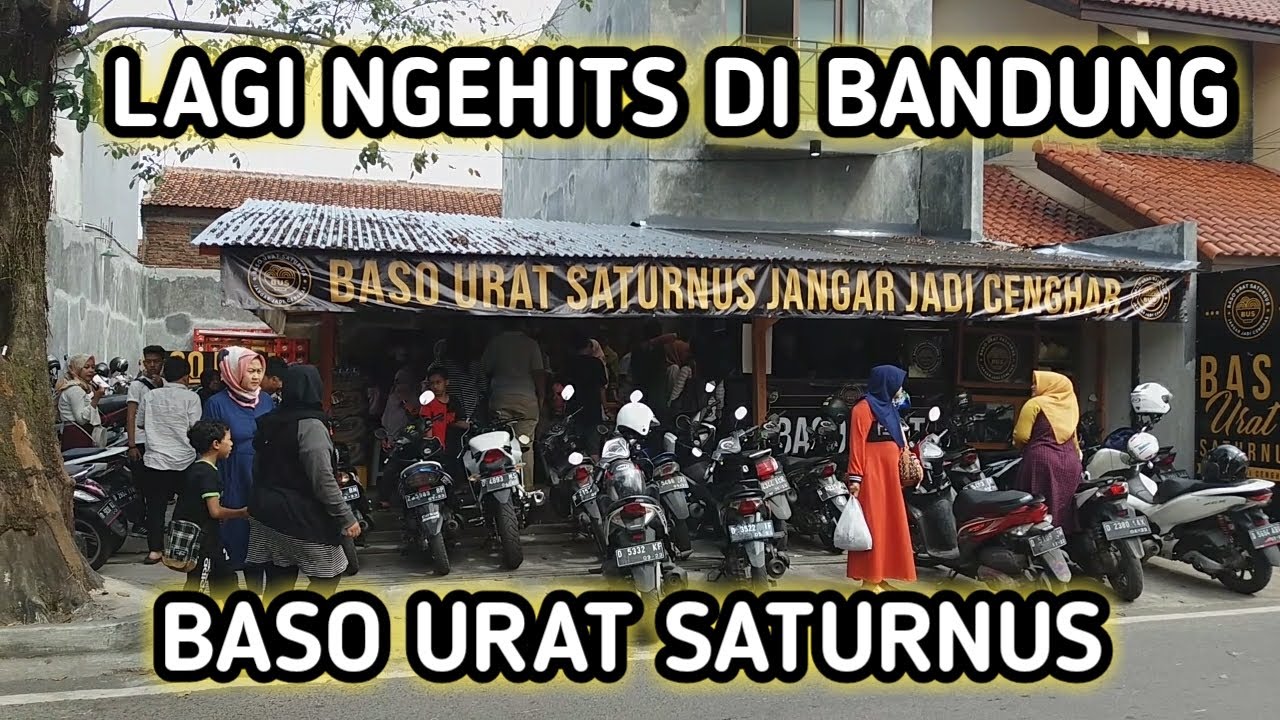 BASO URAT SATURNUS - LAGI HITS BANGET DI BANDUNG | INFO KULINER BANDUNG