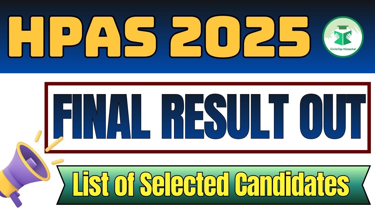 HPAS 2025 Final Result Out 🎉 | Selected Candidates List Released | Civilstap Himachal