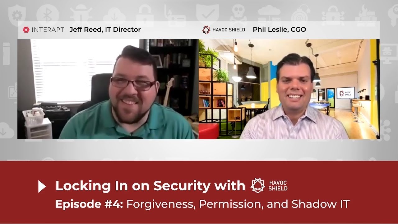 Locking in on Security, Episode 4: Forgiveness, Permission, and Shadow IT