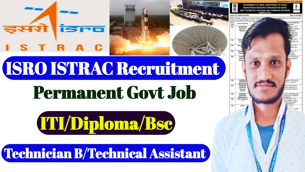 ISRO ISTRAC Recruitment 2026 | Permanent Job | ITI, Diploma, BSc Vacancy | ISRO New Vacancy 2026
