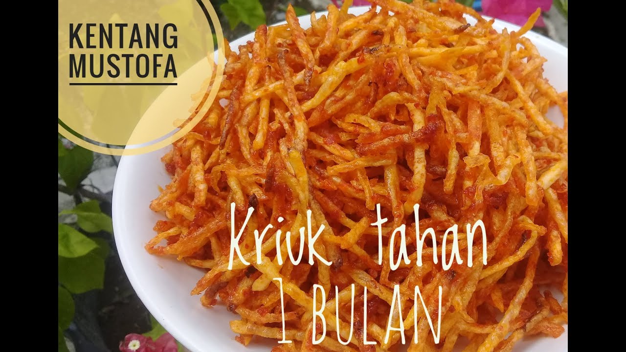 Rahasia Kentang Mustofa Kriuk tahan 1 Bulan || Resep Anti Gagal || 2020