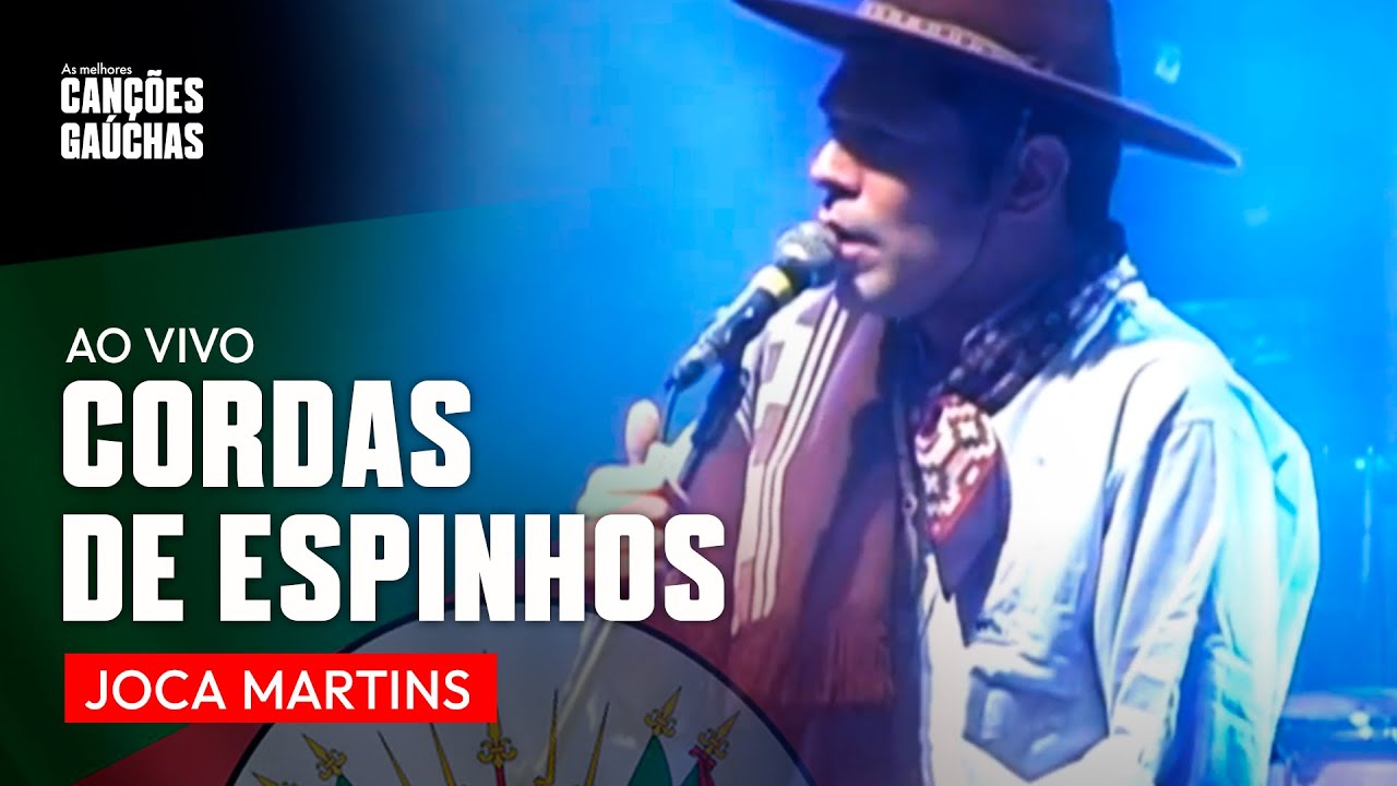 CORDAS DE ESPINHOS - JOCA MARTINS (AO VIVO - CLIP DVD)