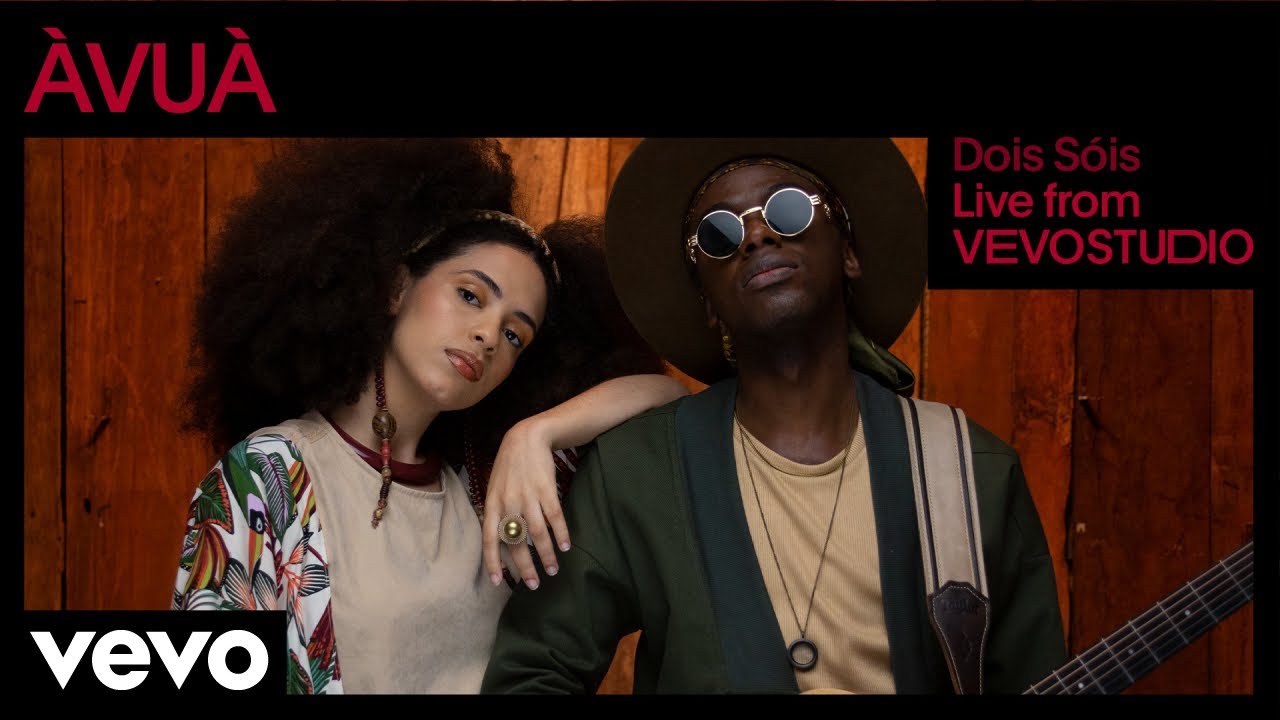&Agrave;VU&Agrave; - Dois S&oacute;is (Live Performance) | Vevo