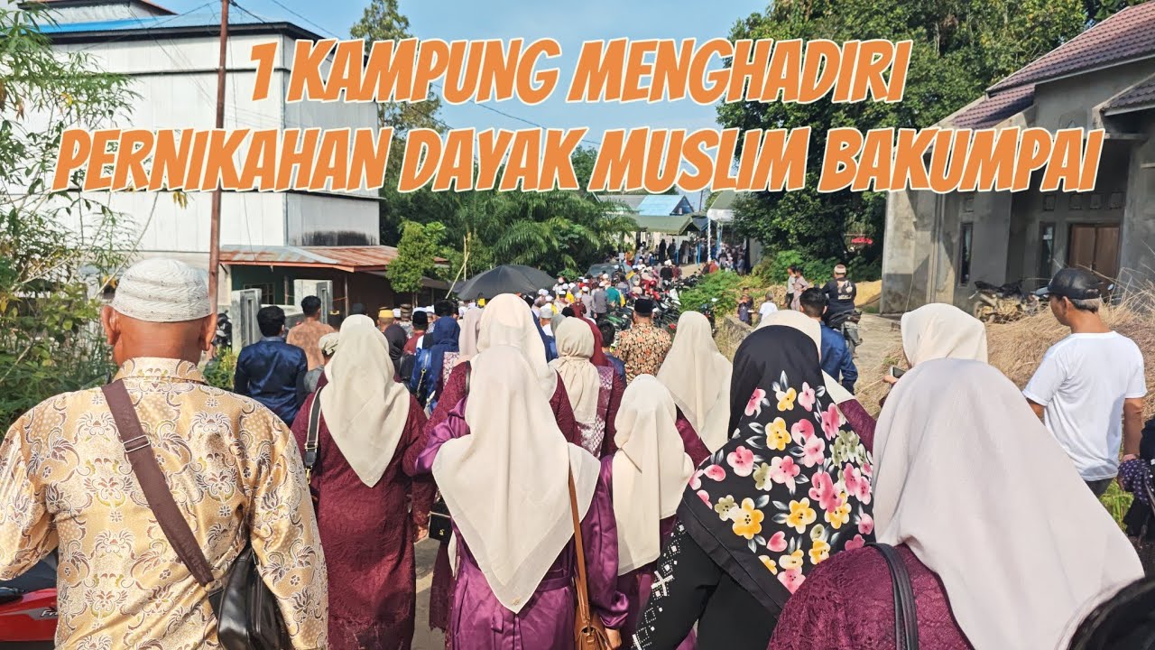 PROSESI PERNIKAHAN ADAT DI KAMPUNG DAYAK MUSLIM BAKUMPAI KALIMANTAN TENGAH 2025