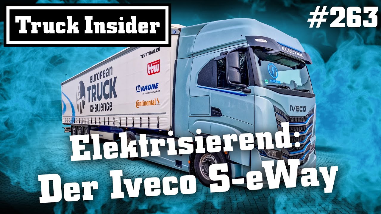 Truck Insider: Elektrisierend: Der Iveco S-eWay