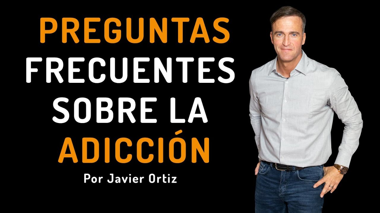 PREGUNTAS  frecuentas sobre ADICCIONES