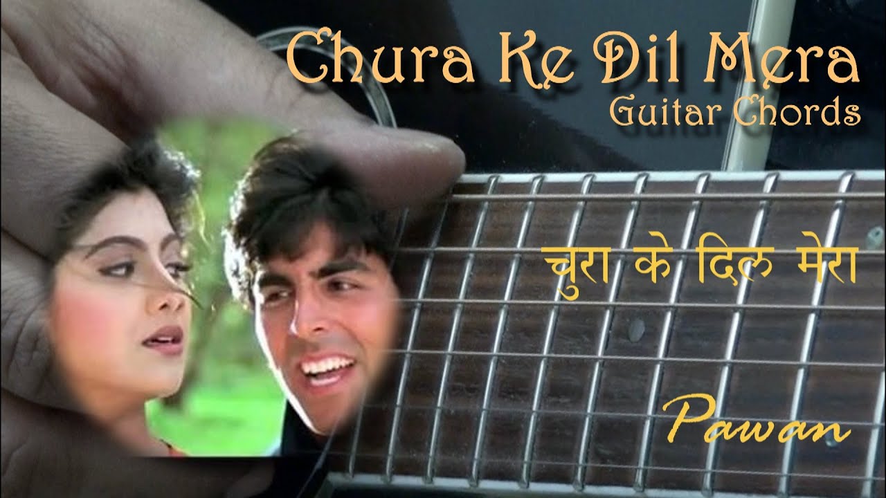 Chura Ke Dil Mera | Guitar Chords Lesson | Hindi | Pawan
