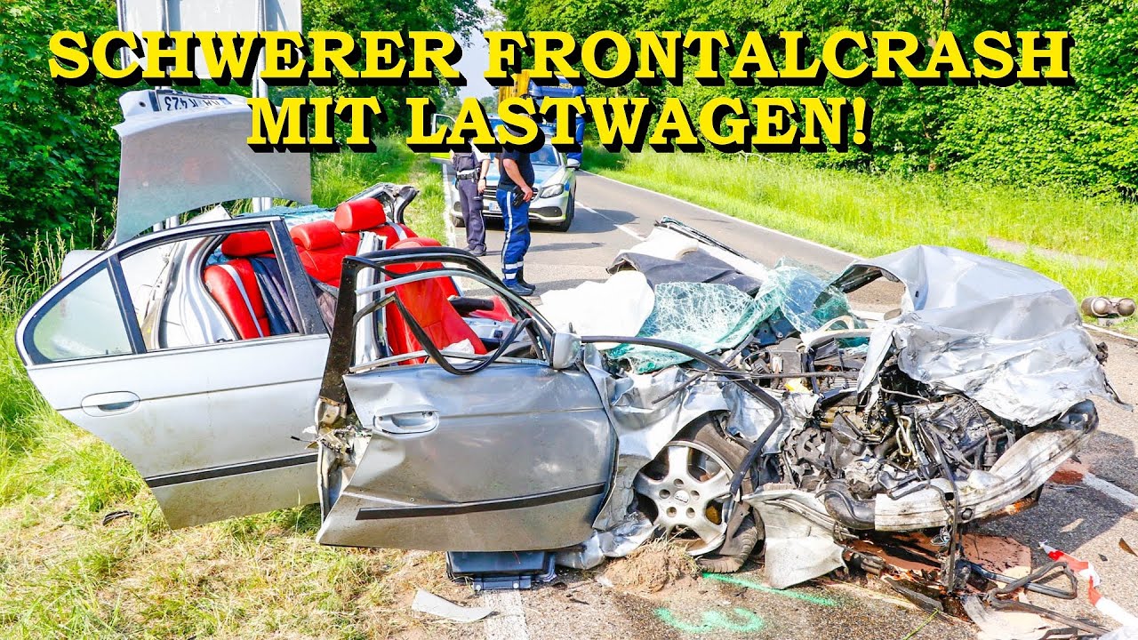 [BMW WIRD TOTAL ZERSTÖRT] - FRONTALCRASH MIT LASTWAGEN - | FEUERWEHR | FRAU EINGEKLEMMT | MALSCH