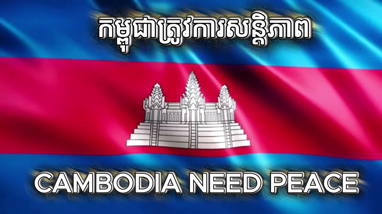 Cambodia Need Peace