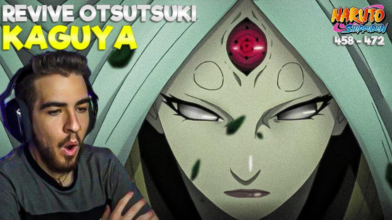 ¡ REVIVE KAGUYA OTSUTSUKI ! 💀😱  | REACCION A NARUTO SHIPPUDEN POR PRIMERA VEZ | 458 - 472