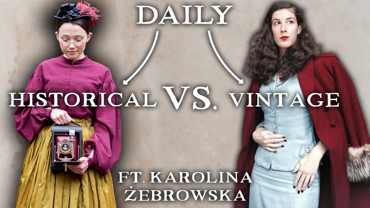 What It's Like to Wear Vintage vs. Historical Fashion Daily ft. @KarolinaŻebrowska-d3w