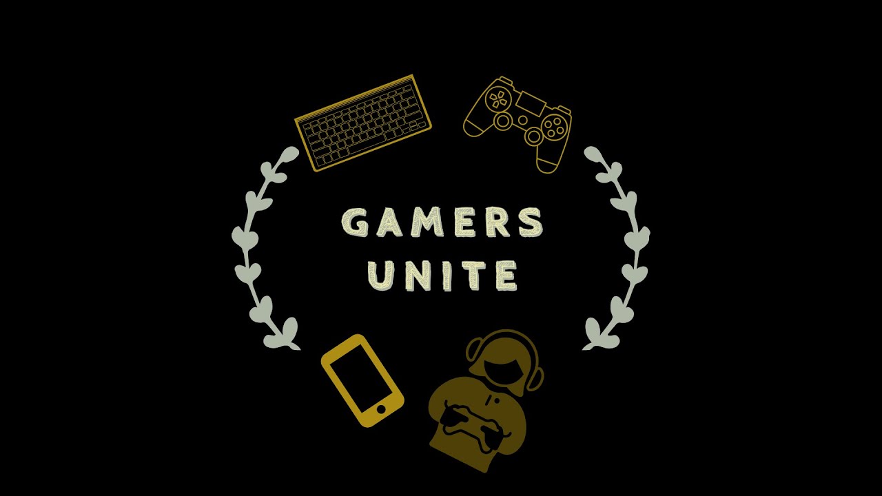 Gamers Unite Official Trailer