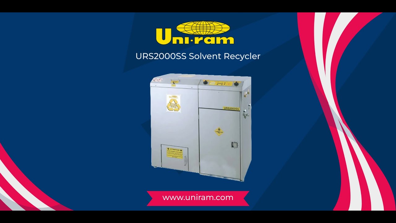 Uni-ram URS2000SS Solvent Recycler: Complete Guide – Features, Setup & Operation