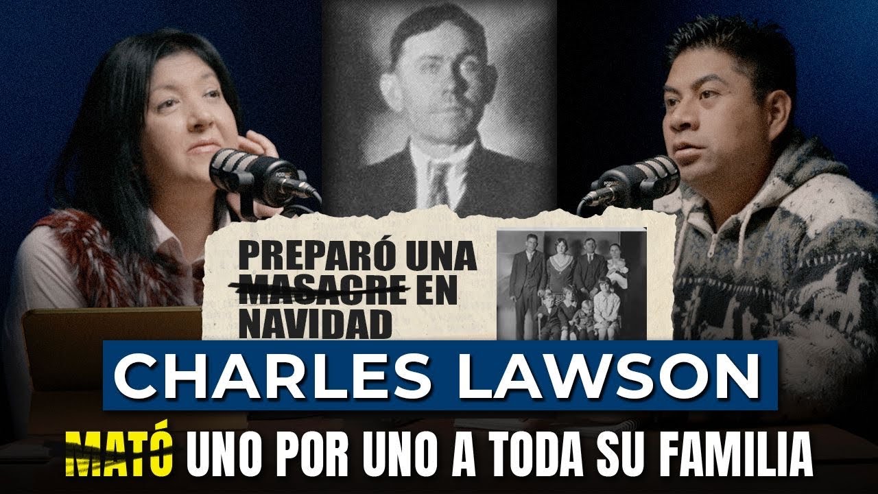 ASESINÓ a toda su familia en NAVIDAD: Charles Lawson | Relatos Forenses Podcast 
